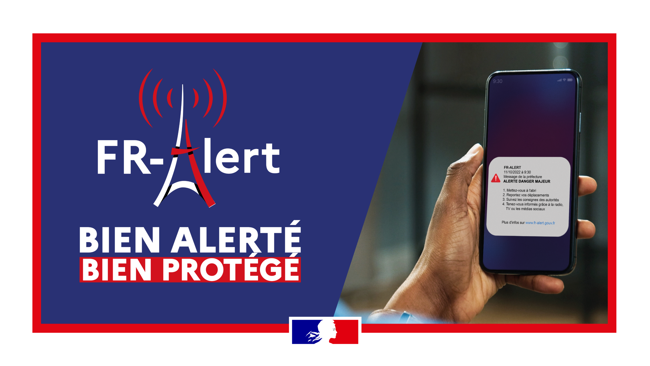 Visuel officiel de FR-Alert indiquant "Bien alerté, bien protégé" avec un smartphone affichant une notification d'alerte danger majeur.